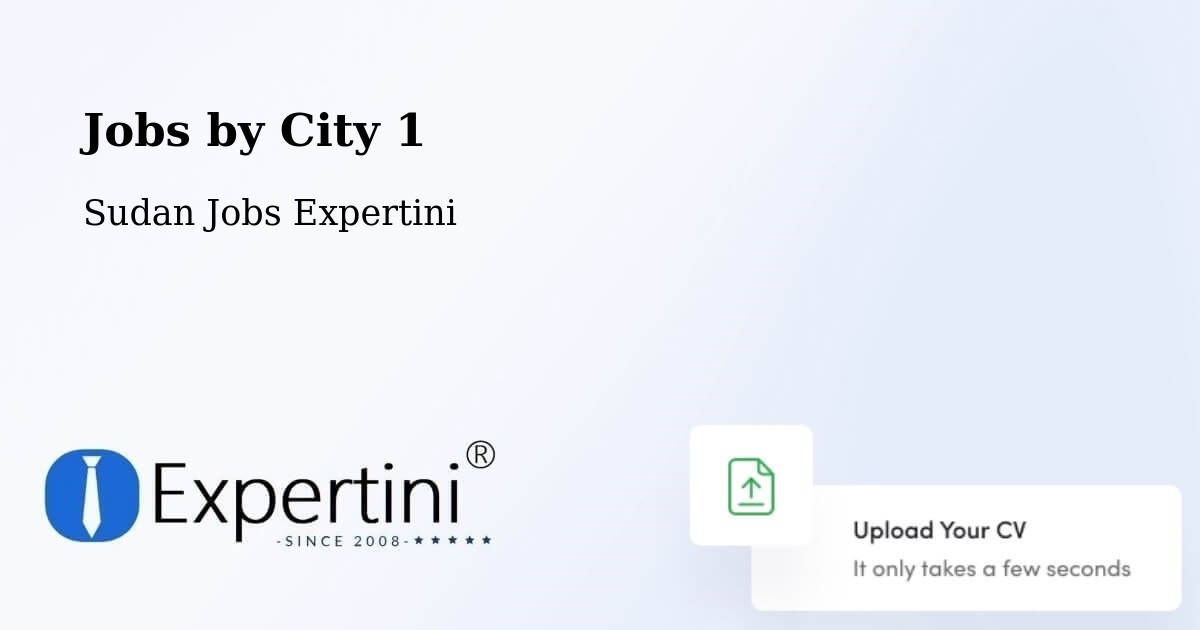 City Jobs in Sudan - Expertini